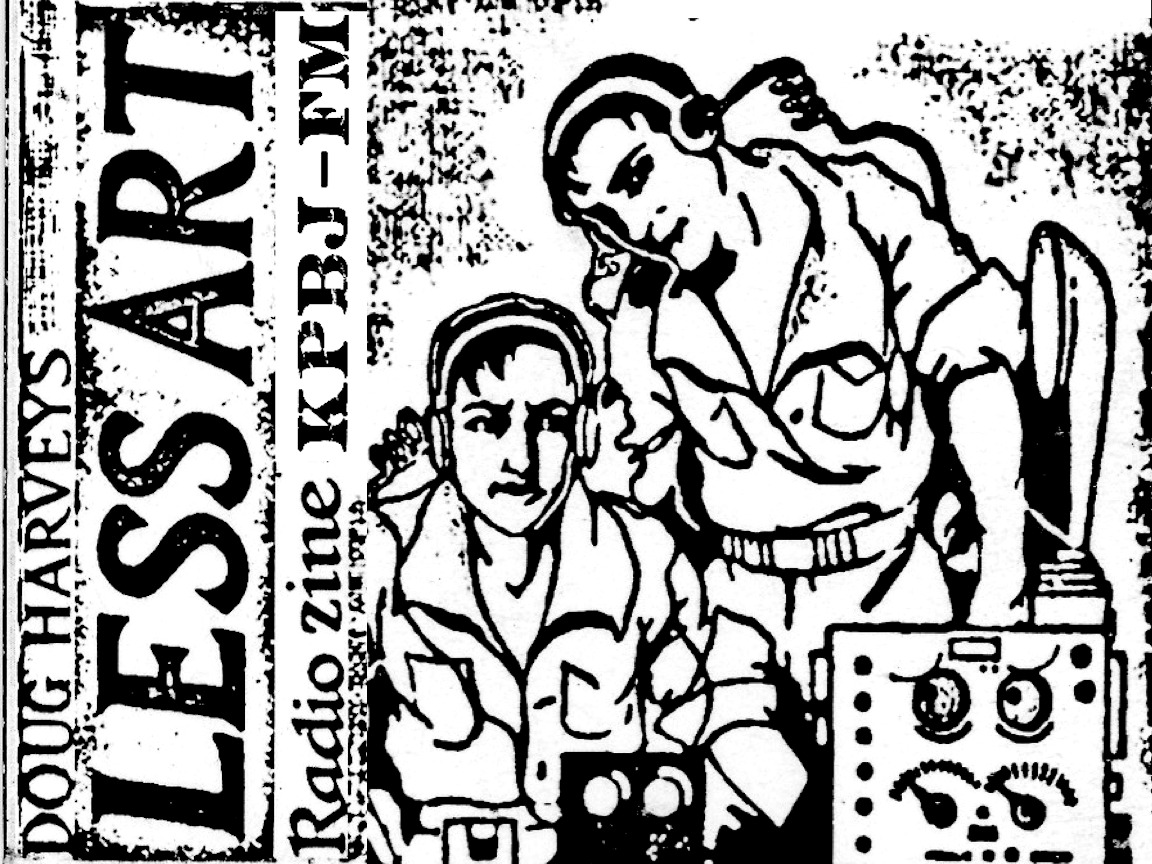 Doug Harvey's LESS ART Radio Zine logo